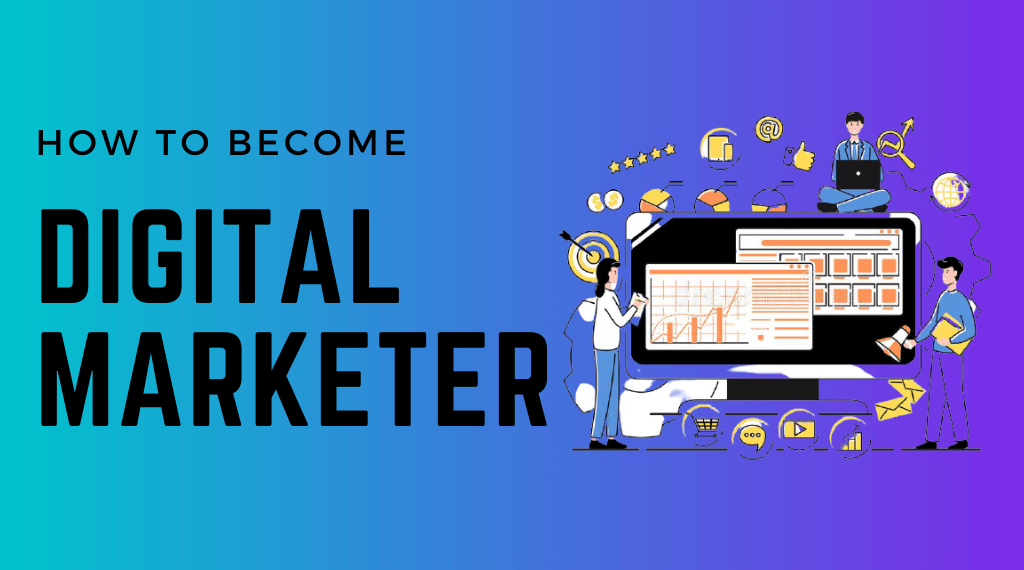 How-to-become-a-digital-marketer